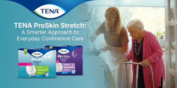 TENA ProSkin Stretch: A Smarter Approach to Everyday Continence Care